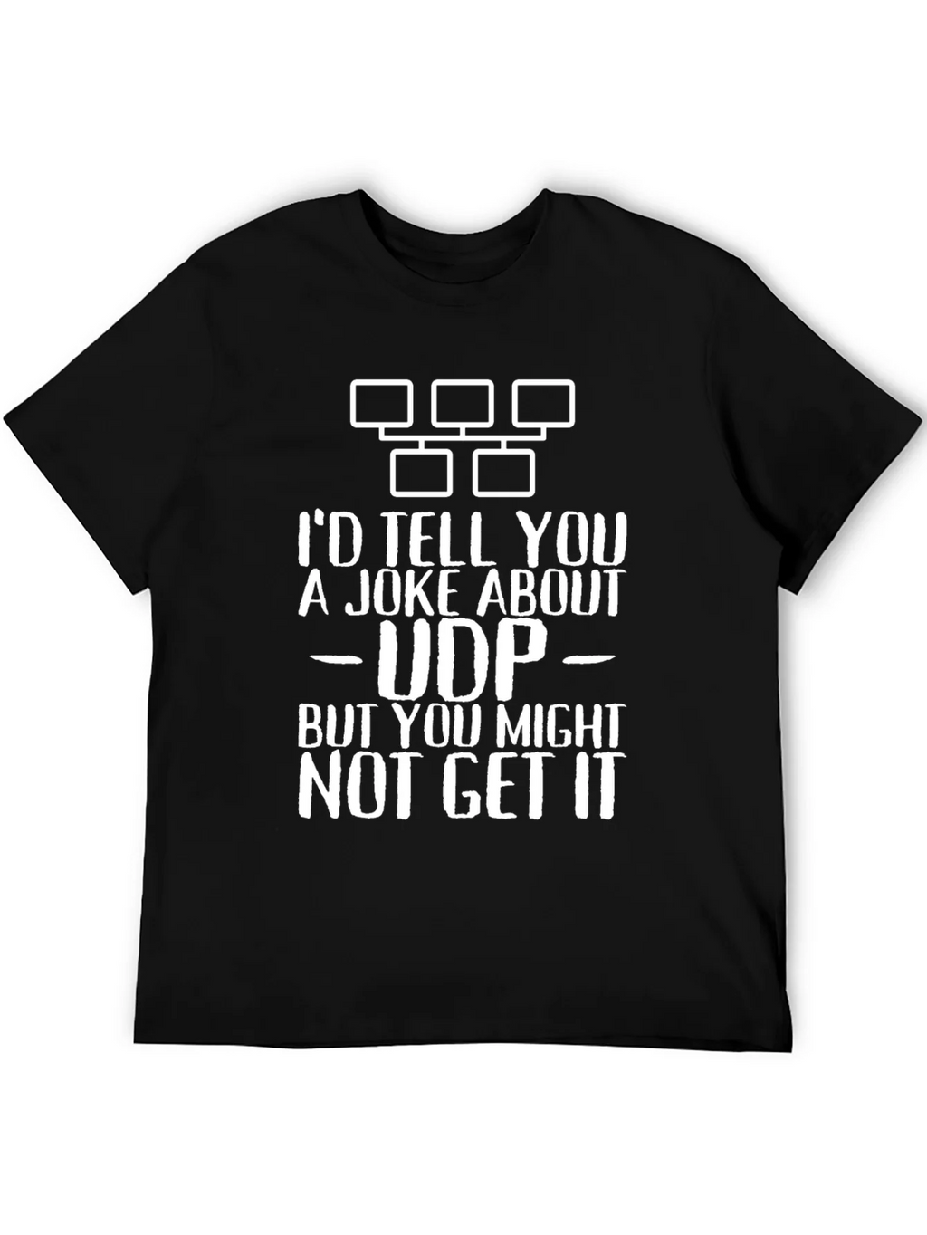 Funny UDP Joke T-Shirt - IT Humor product image 5