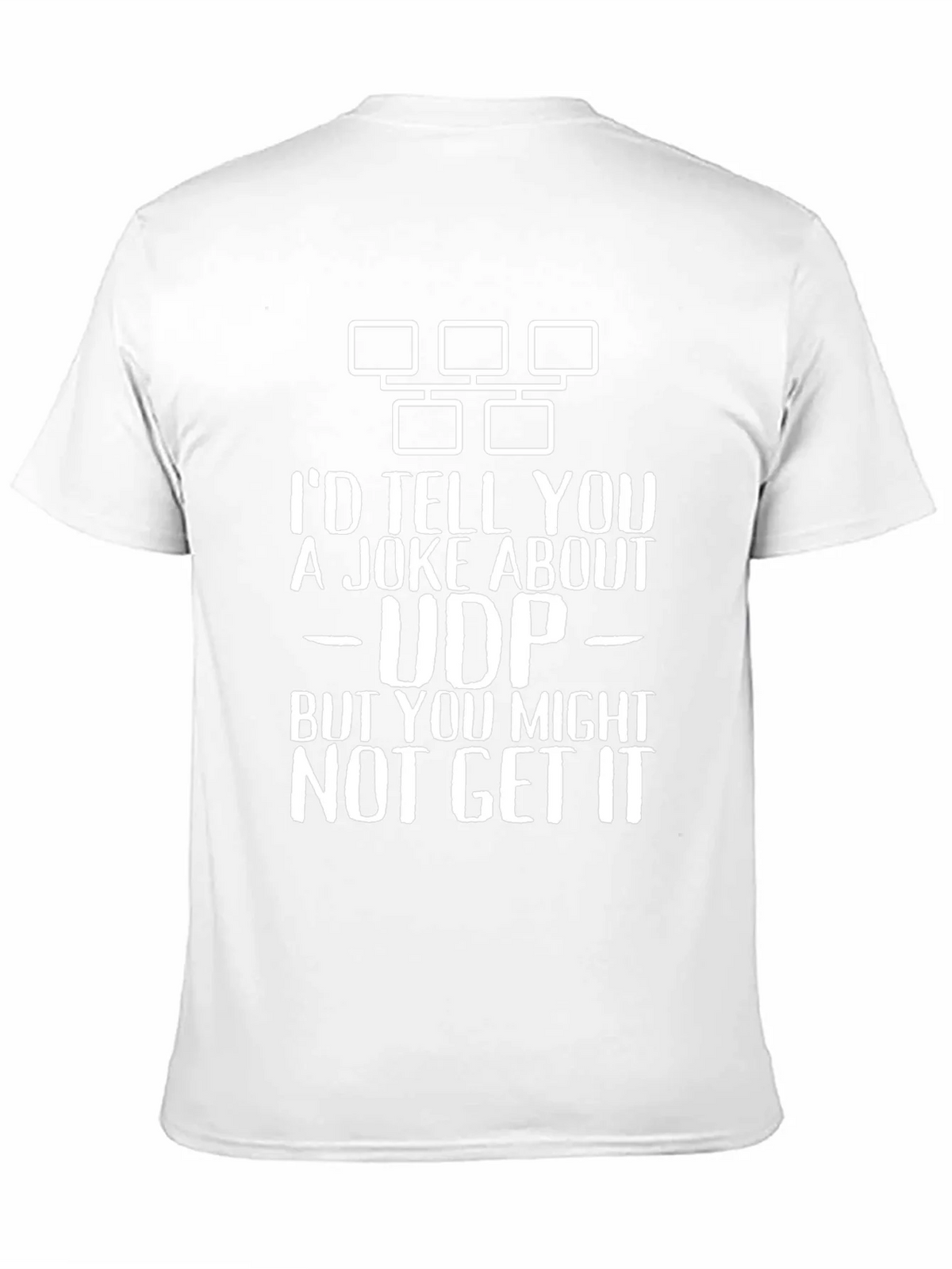 Funny UDP Joke T-Shirt - IT Humor product image 10
