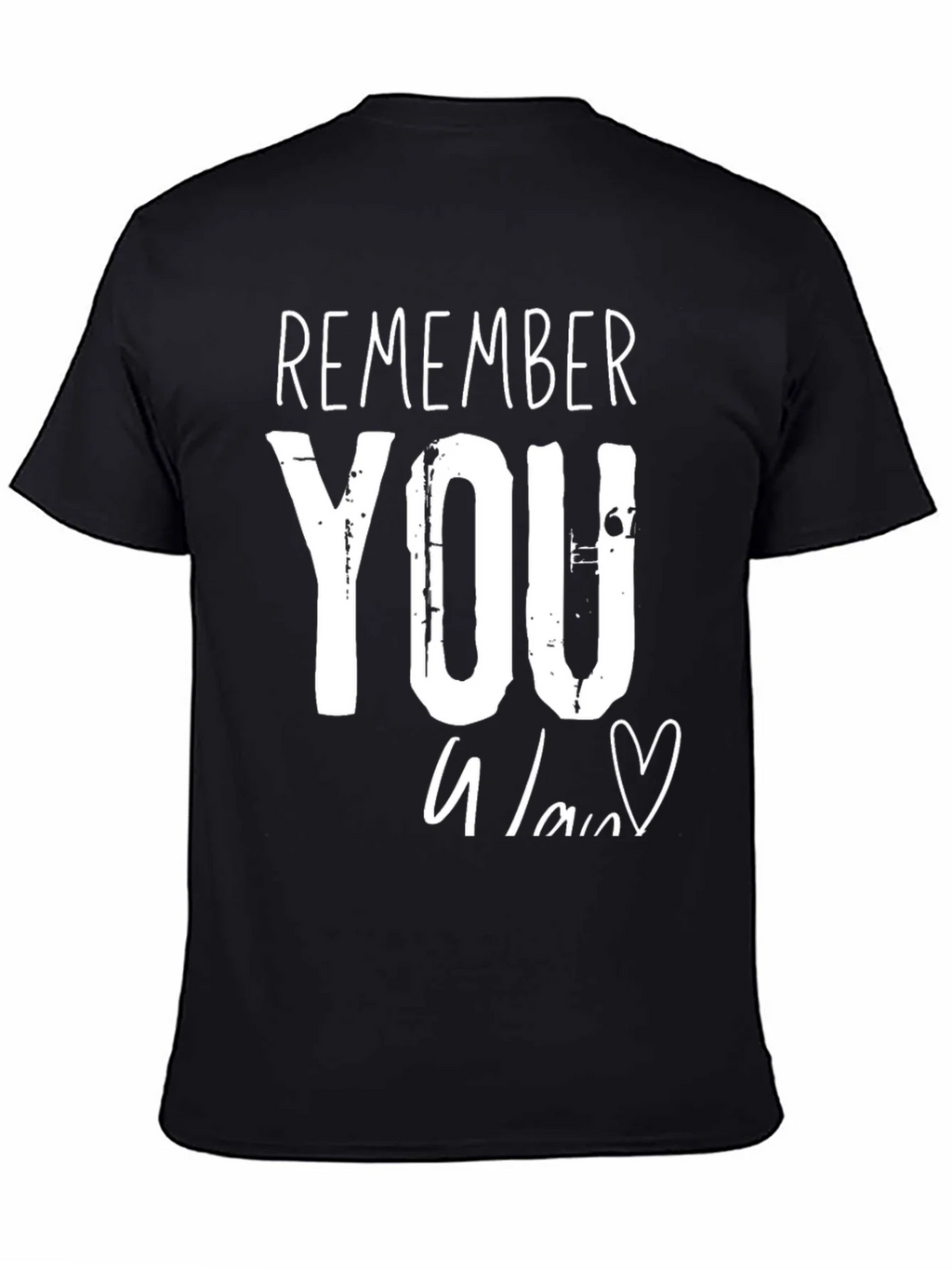 Remember You T-Shirt - Heart Graphic Tee product image 4
