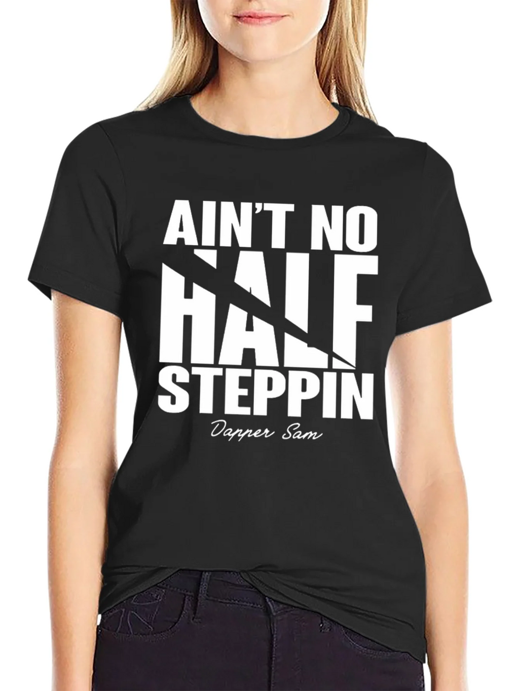 Aint No Half Steppin Graphic Tee - Dapper Sam product image 2