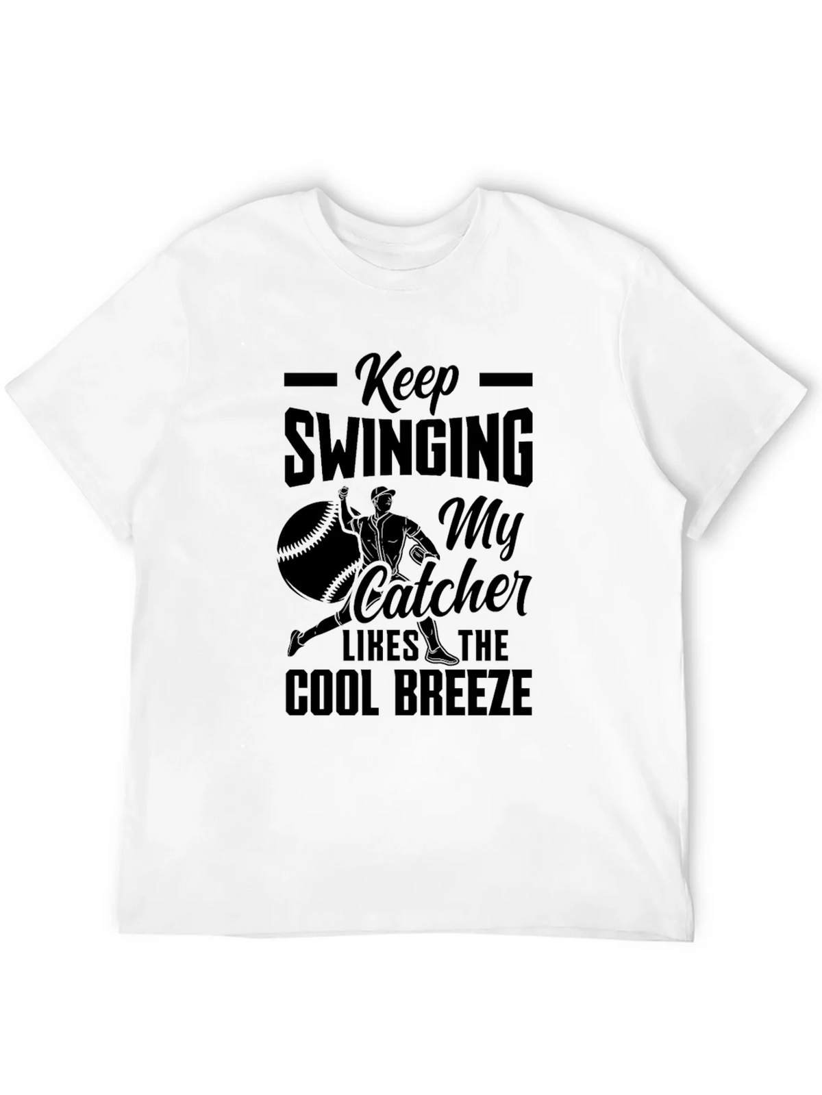 Keep Swinging Baseball T-Shirt - Cool Breeze Catcher product image 11