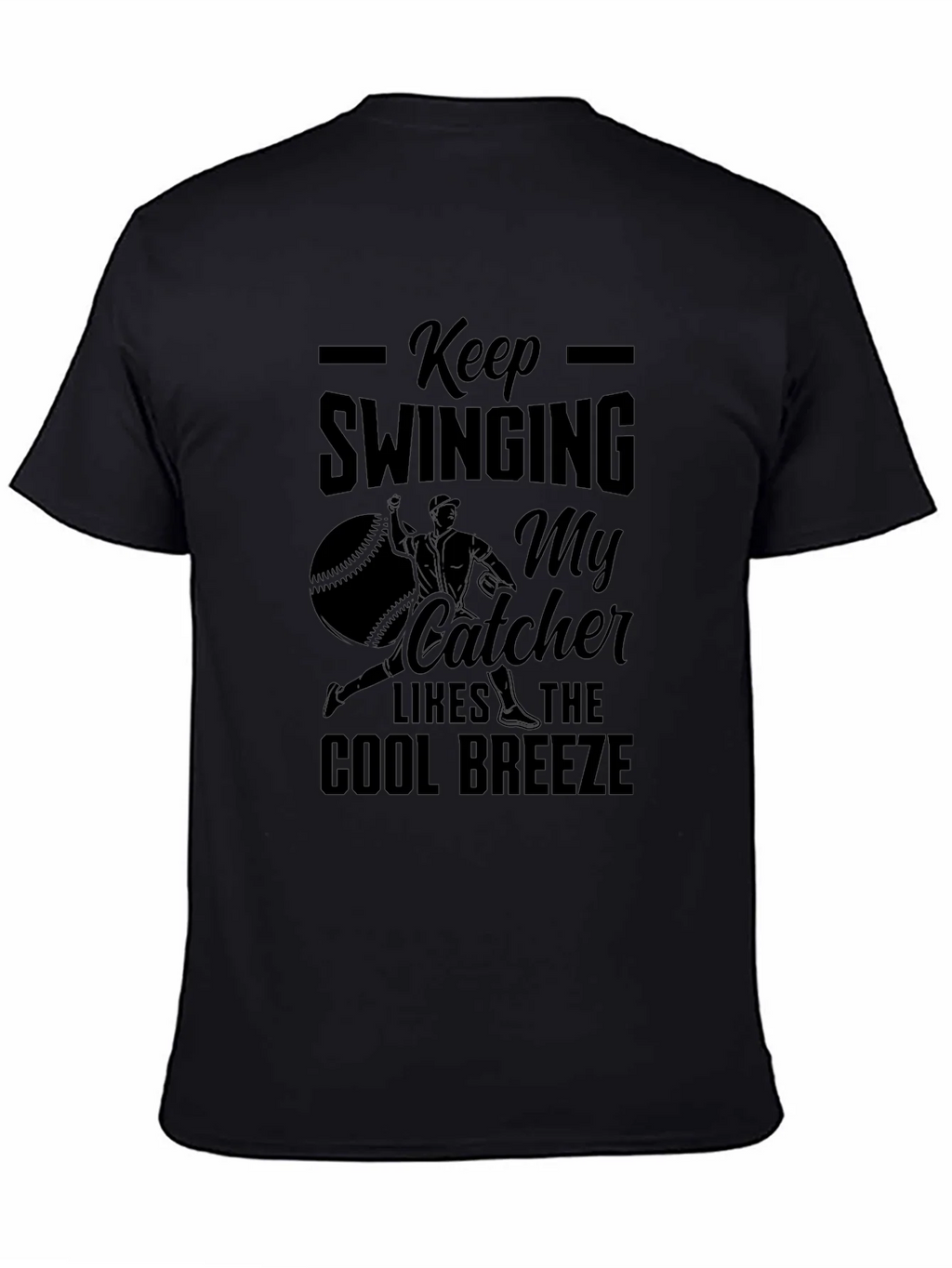 Keep Swinging Baseball T-Shirt - Cool Breeze Catcher product image 4
