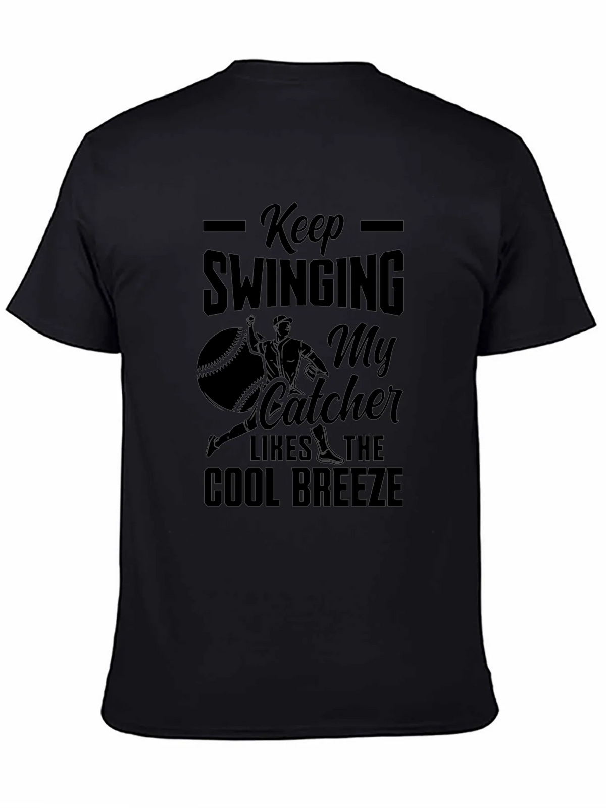 Keep Swinging Baseball T-Shirt - Cool Breeze Catcher product image 4