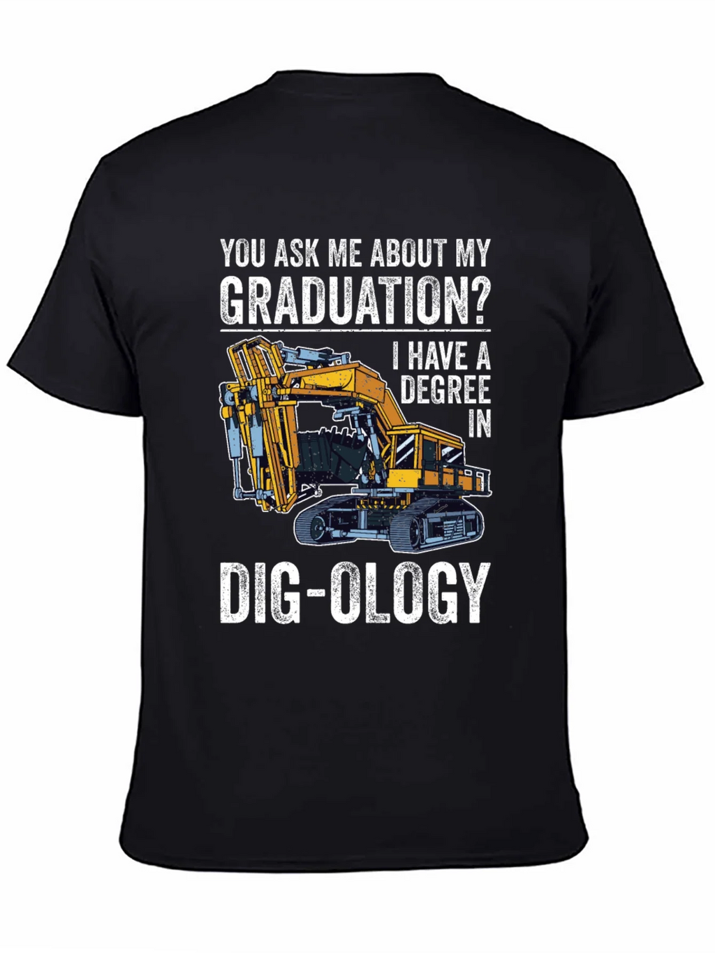 Dig-ology Degree T-Shirt - Graduation Gift product image 4