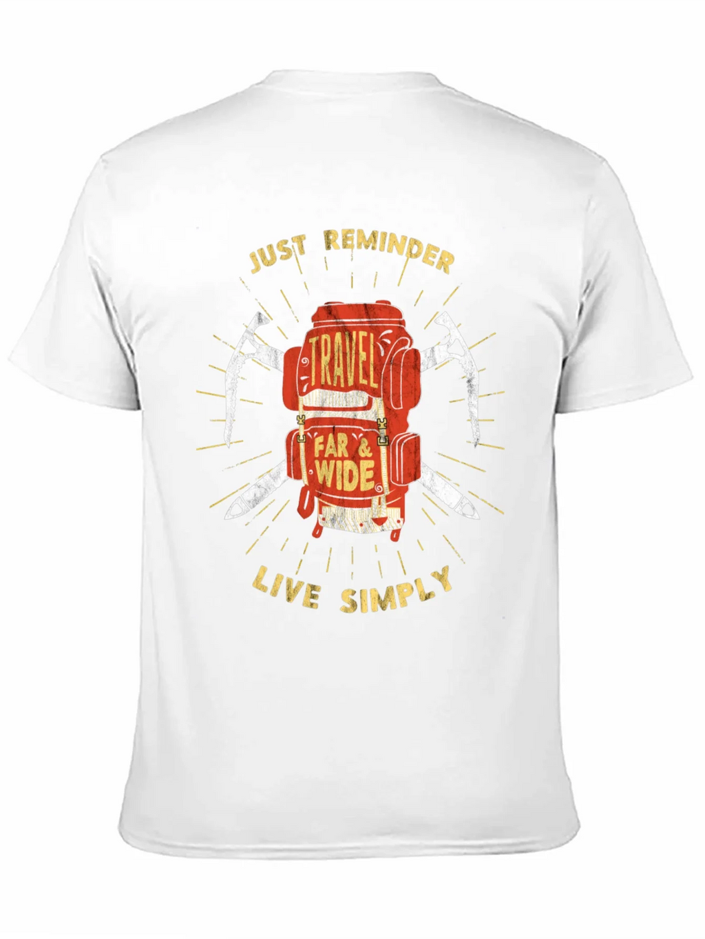 Travel Backpack T-Shirt: Just Reminder - Live Simply