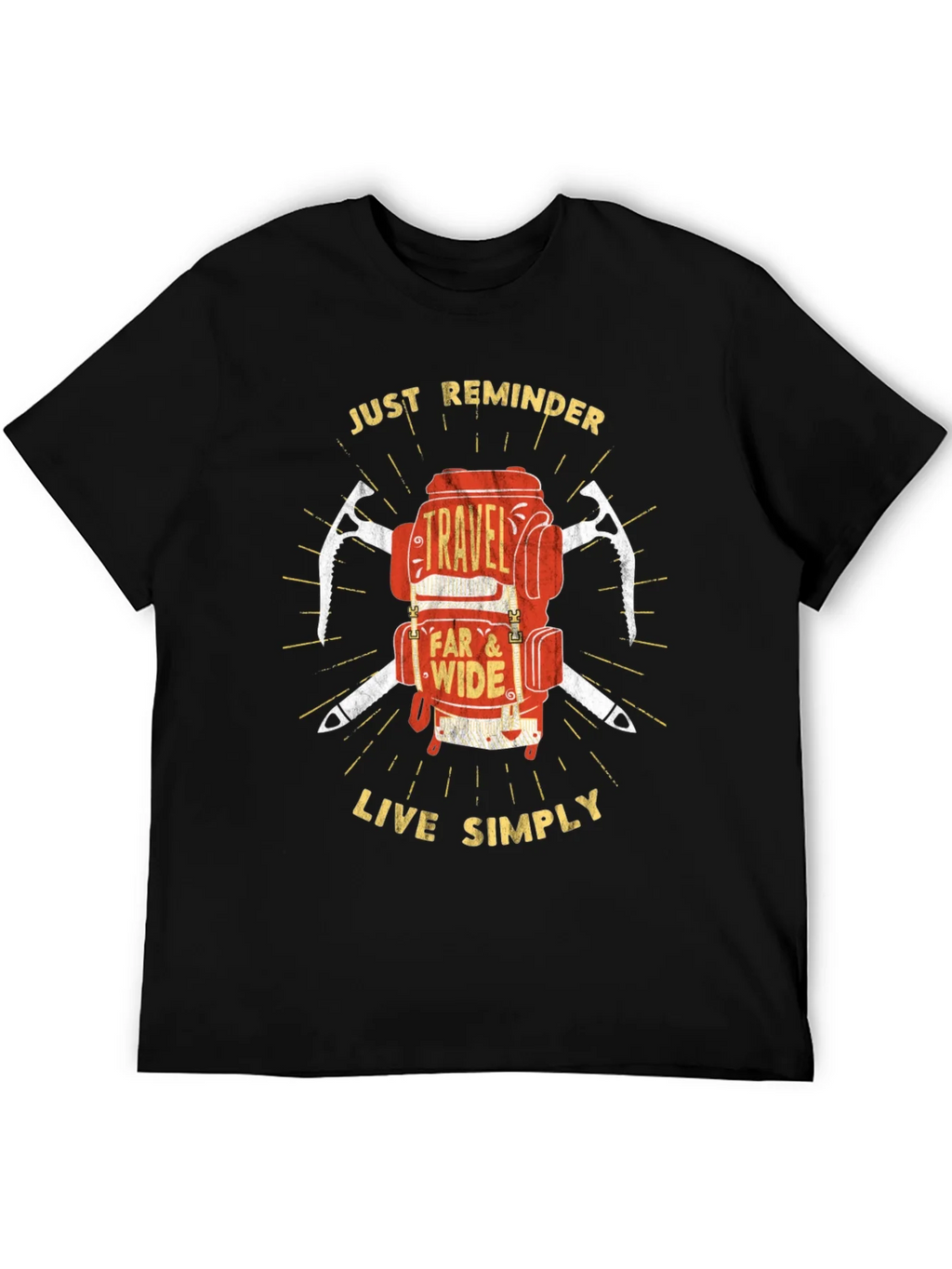 Travel Backpack T-Shirt: Just Reminder - Live Simply