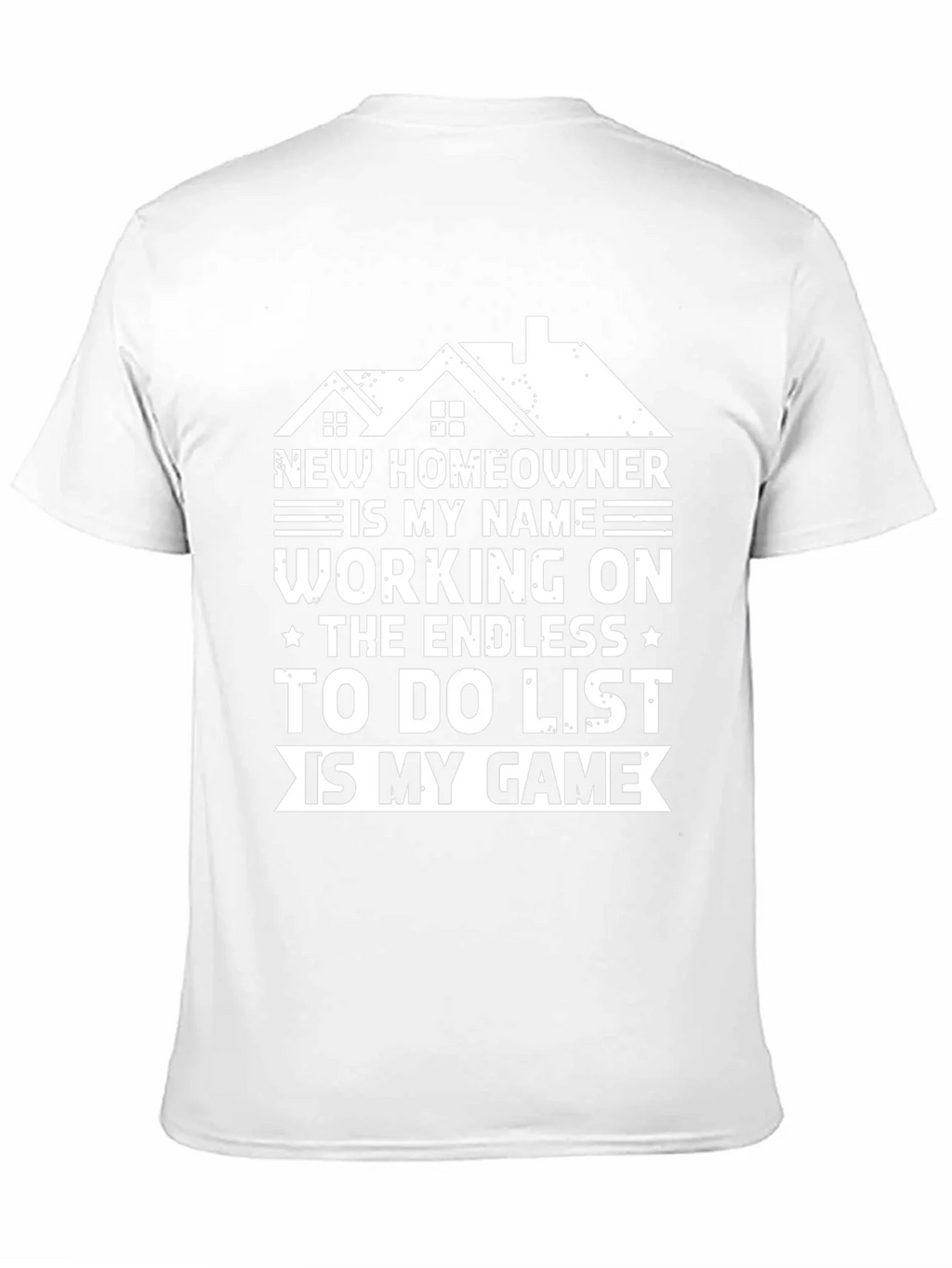 New Homeowner T-Shirt: Endless To-Do List Game product image 10