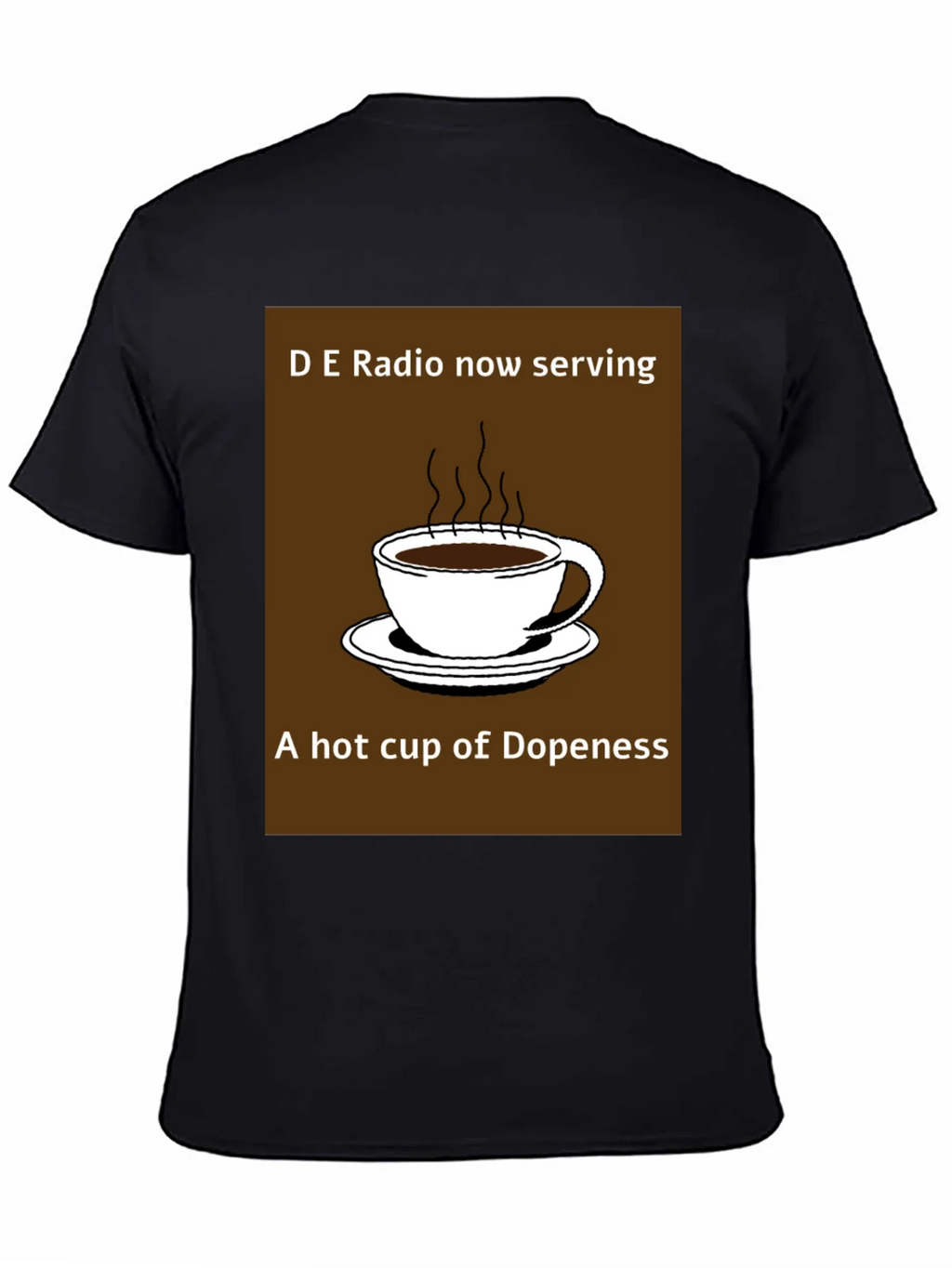 D E Radio Dopeness Coffee Graphic T-Shirt product image 4