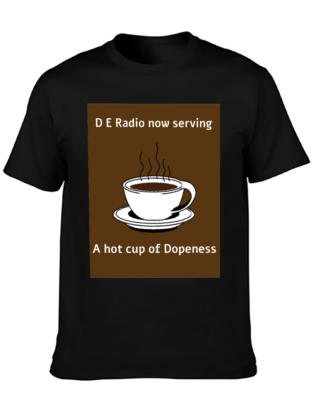 D E Radio Dopeness Coffee Graphic T-Shirt product image 3