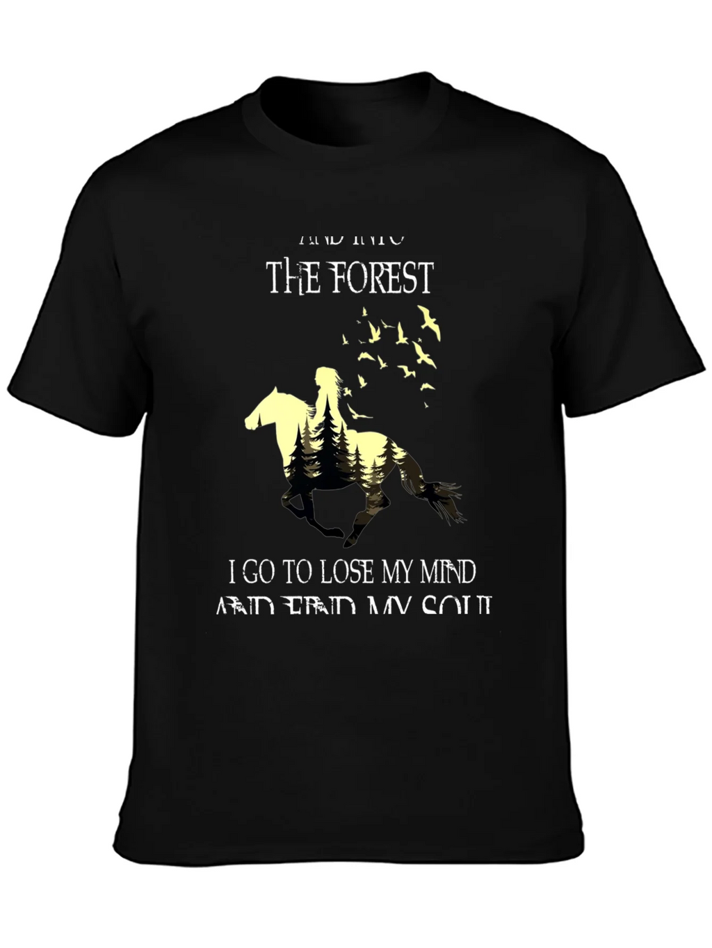 Into the Forest T-Shirt - Lose Your Mind & Find Soul product image 3