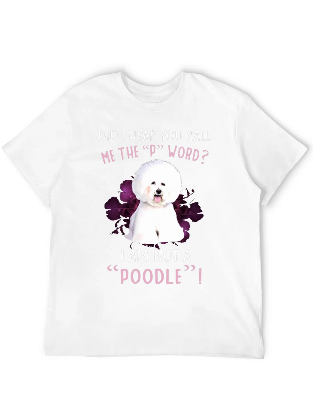 Funny Bichon Frise Poodle Dog Graphic T-Shirt product image 7