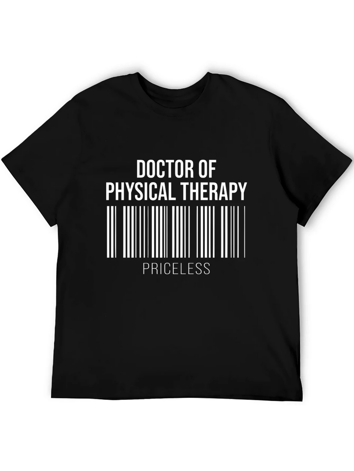Doctor of Physical Therapy Priceless T-Shirt product image 5