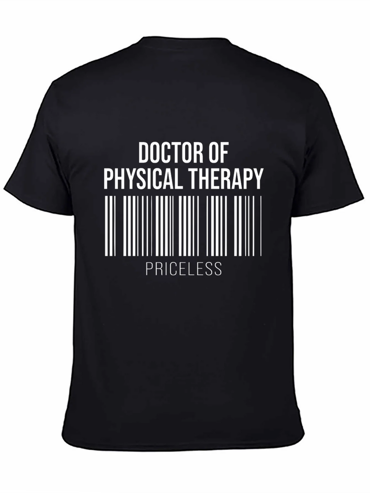 Doctor of Physical Therapy Priceless T-Shirt product image 4
