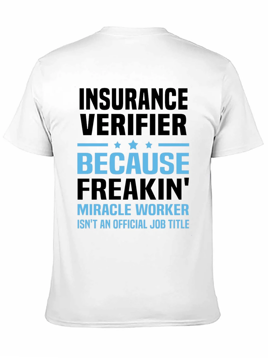 Insurance Verifier Graphic Tee - Funny Job Title Shirt product image 10