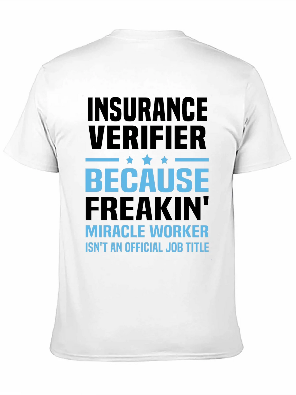 Insurance Verifier Graphic Tee - Funny Job Title Shirt product image 10