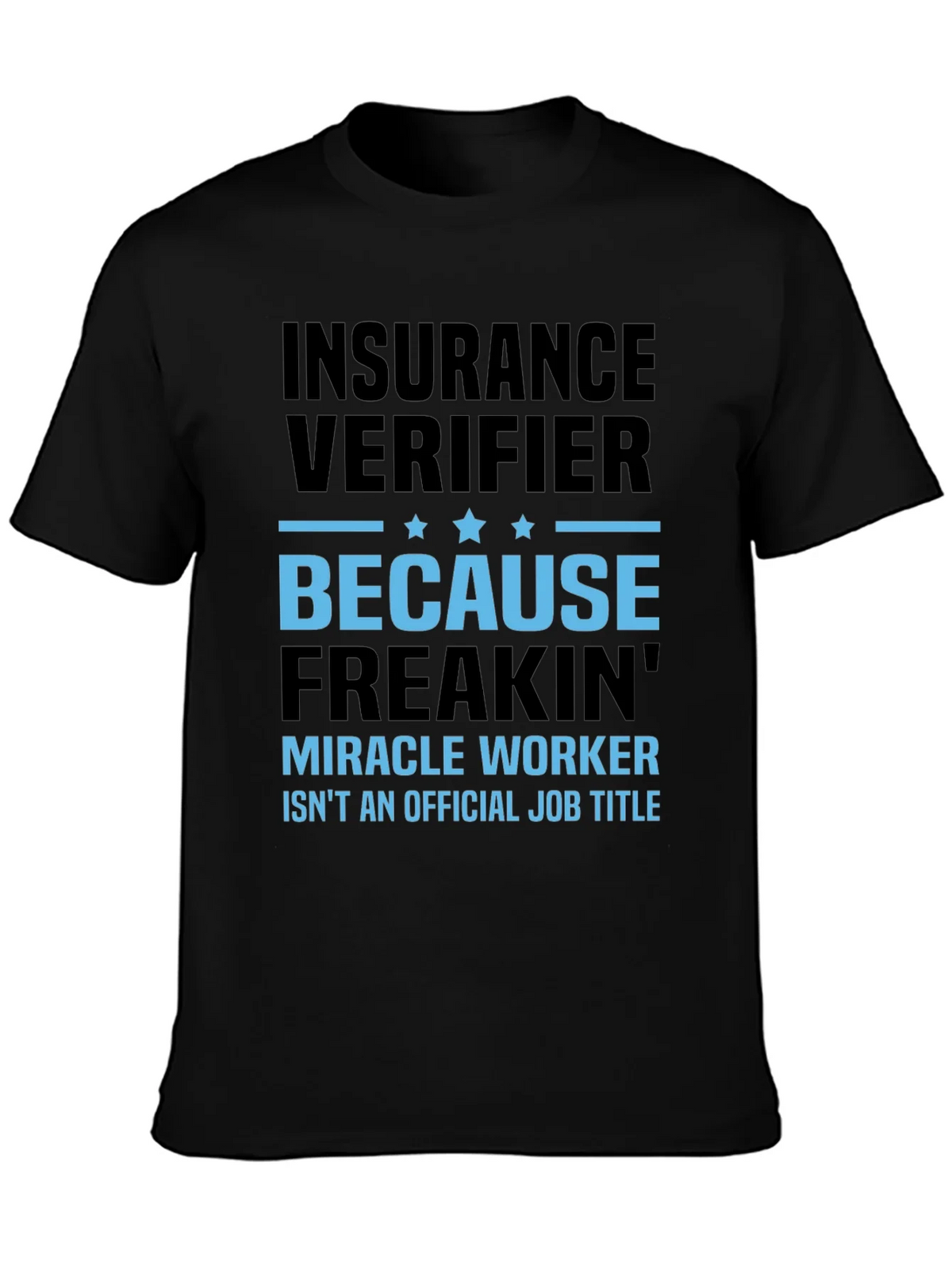 Insurance Verifier Graphic Tee - Funny Job Title Shirt product image 3