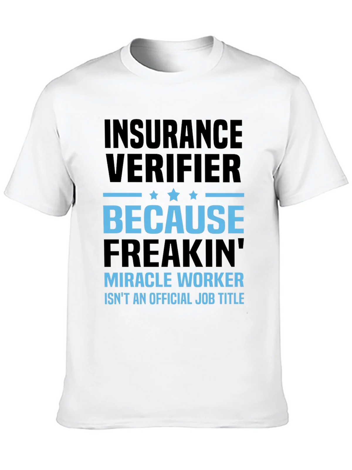 Insurance Verifier Graphic Tee - Funny Job Title Shirt product image 9