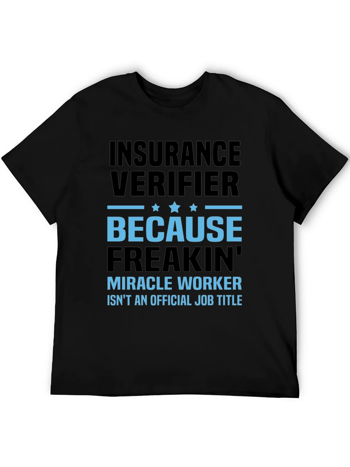 Insurance Verifier Graphic Tee - Funny Job Title Shirt product image 5