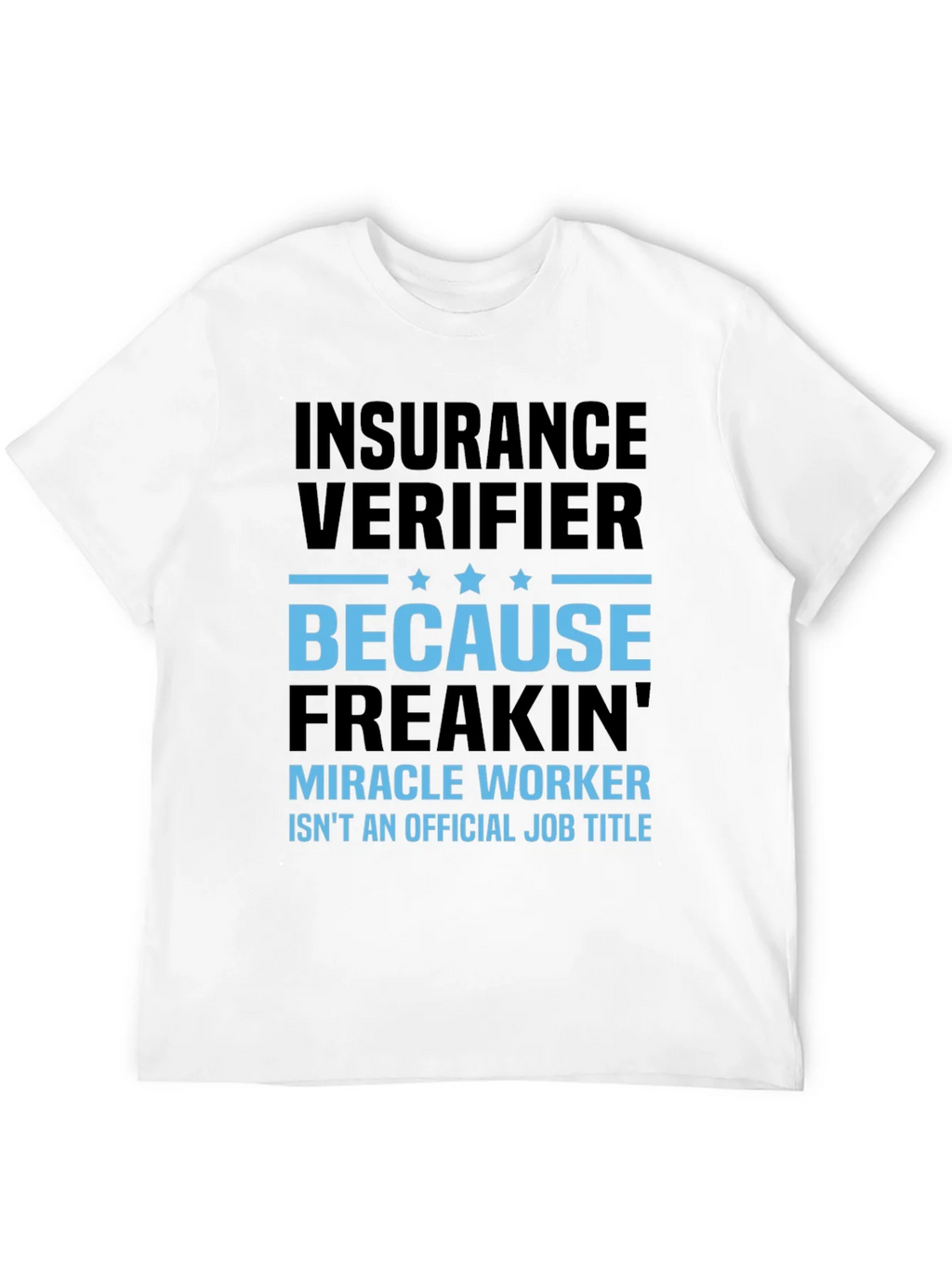 Insurance Verifier Graphic Tee - Funny Job Title Shirt product image 11
