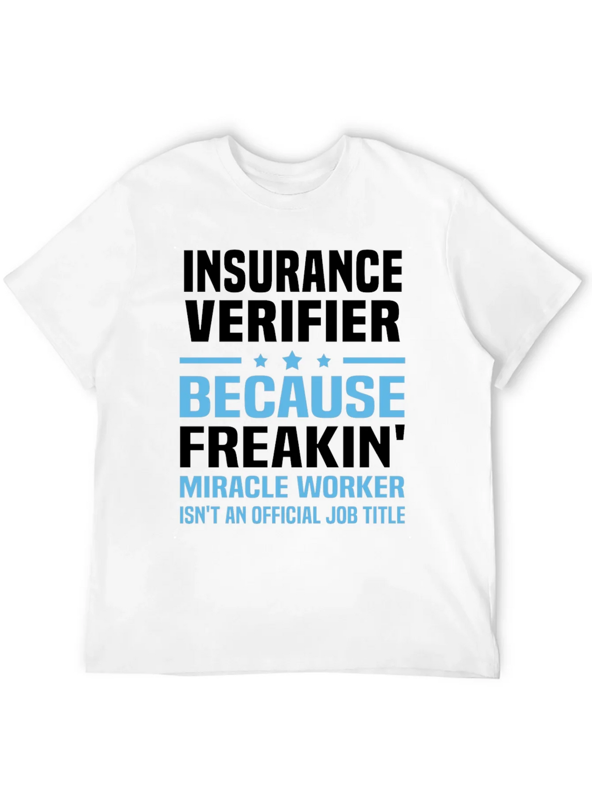 Insurance Verifier Graphic Tee - Funny Job Title Shirt product image 11