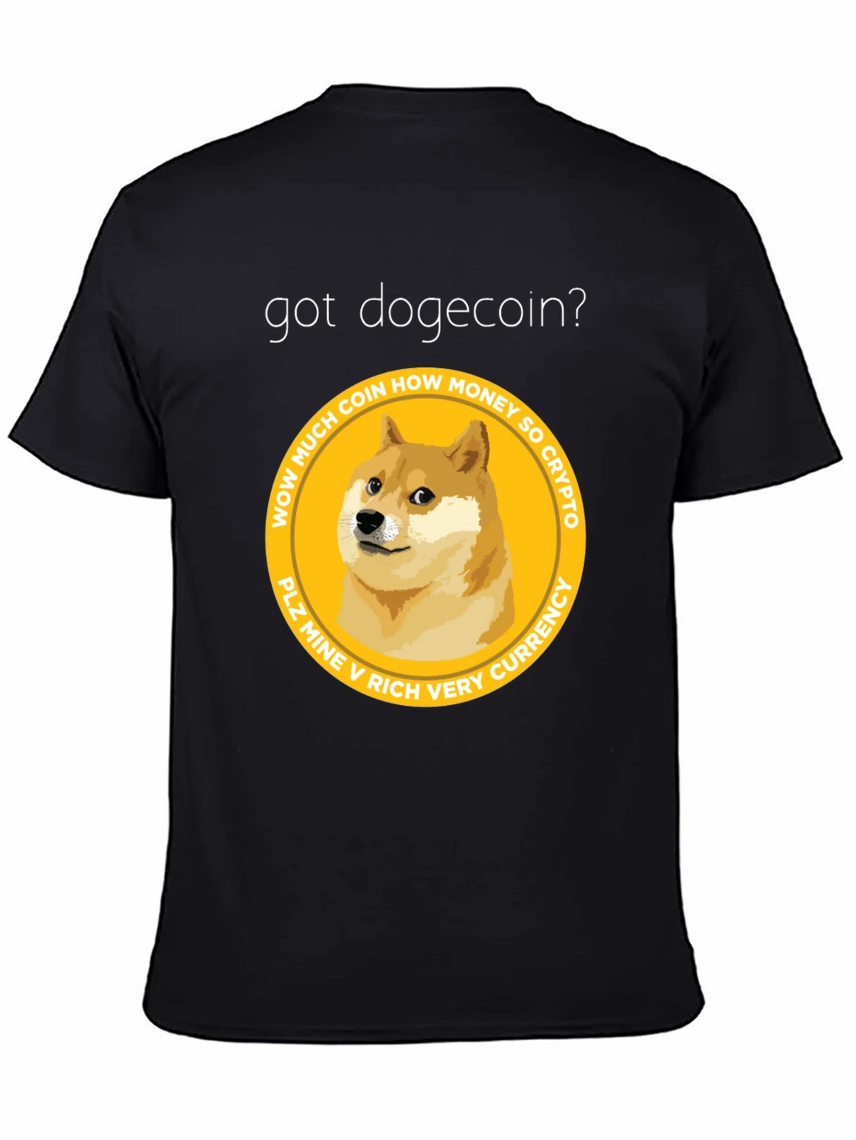Got Dogecoin? Crypto Meme T-Shirt product image 3