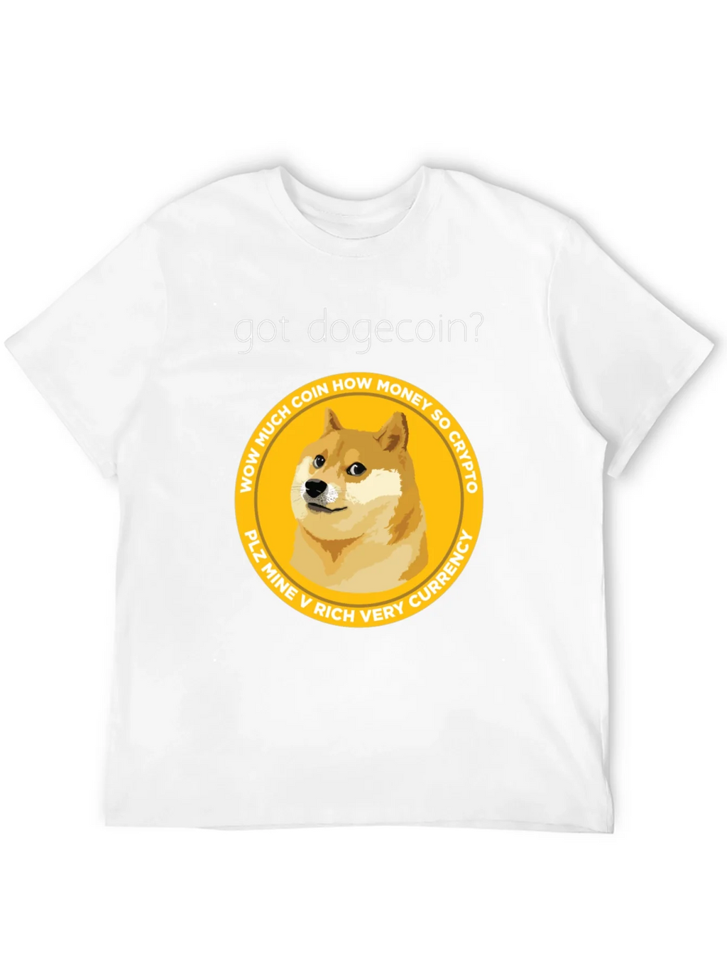 Got Dogecoin? Crypto Meme T-Shirt product image 10