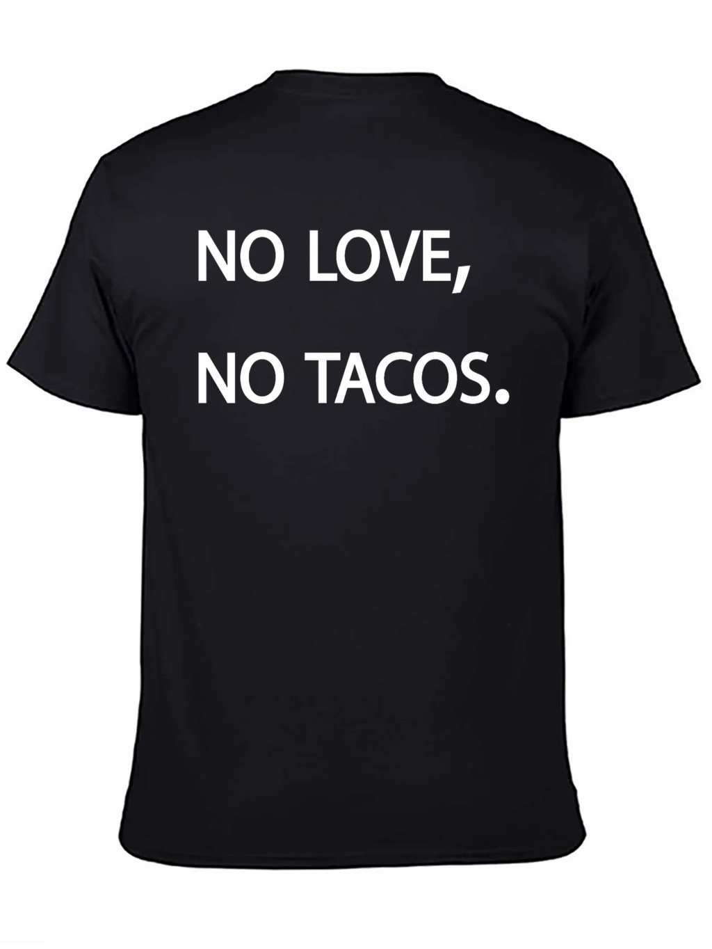 No Love No Tacos Graphic Tee product image 4