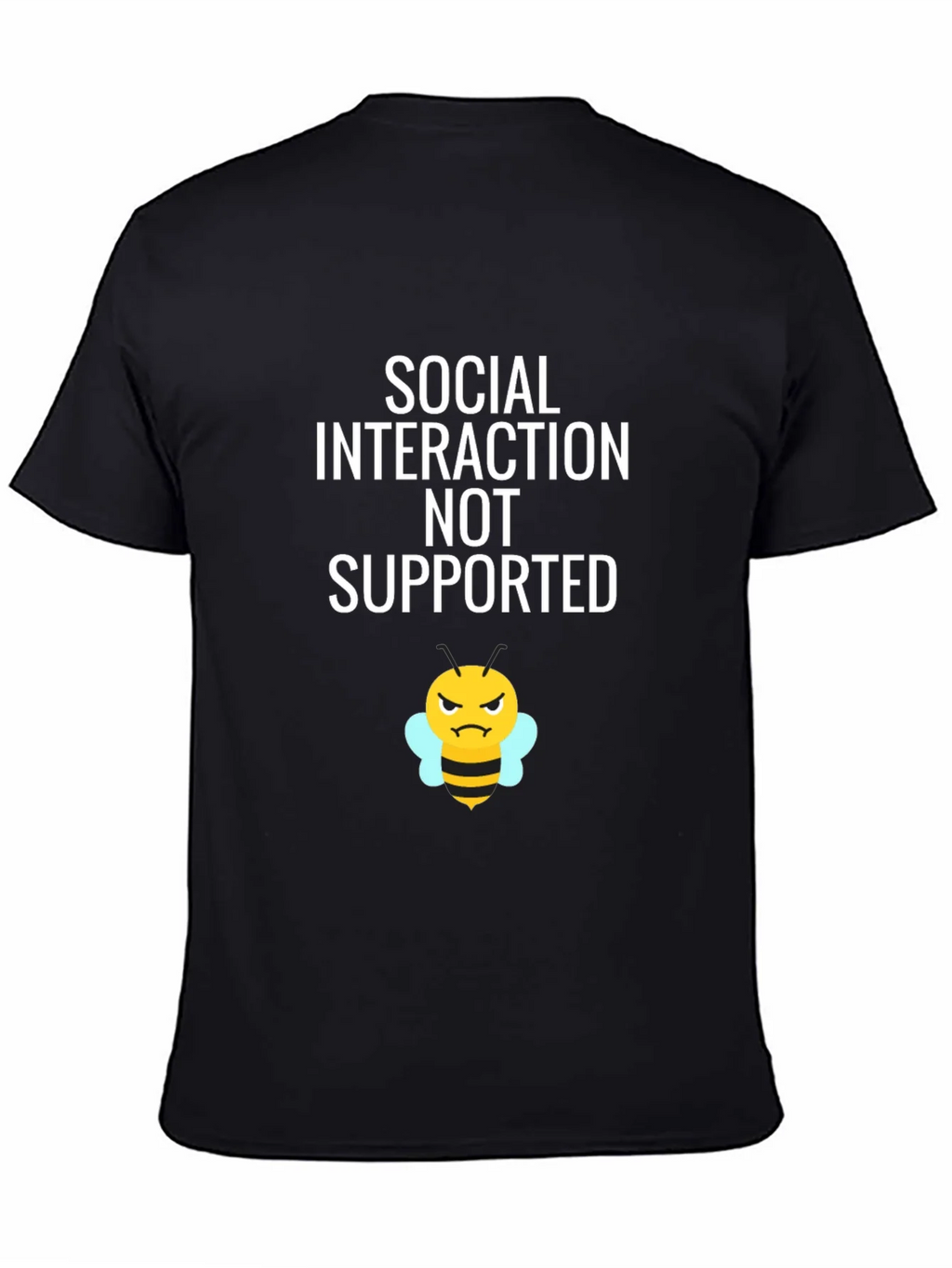 Social Interaction NOT Supported T-Shirt product image 4