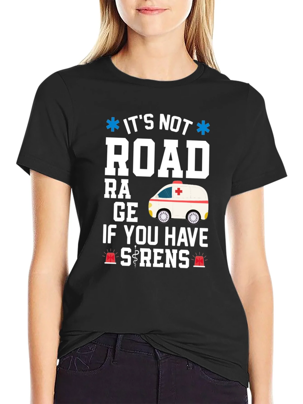 Funny EMS Ambulance T-Shirt - Its Not Road Rage product image 1