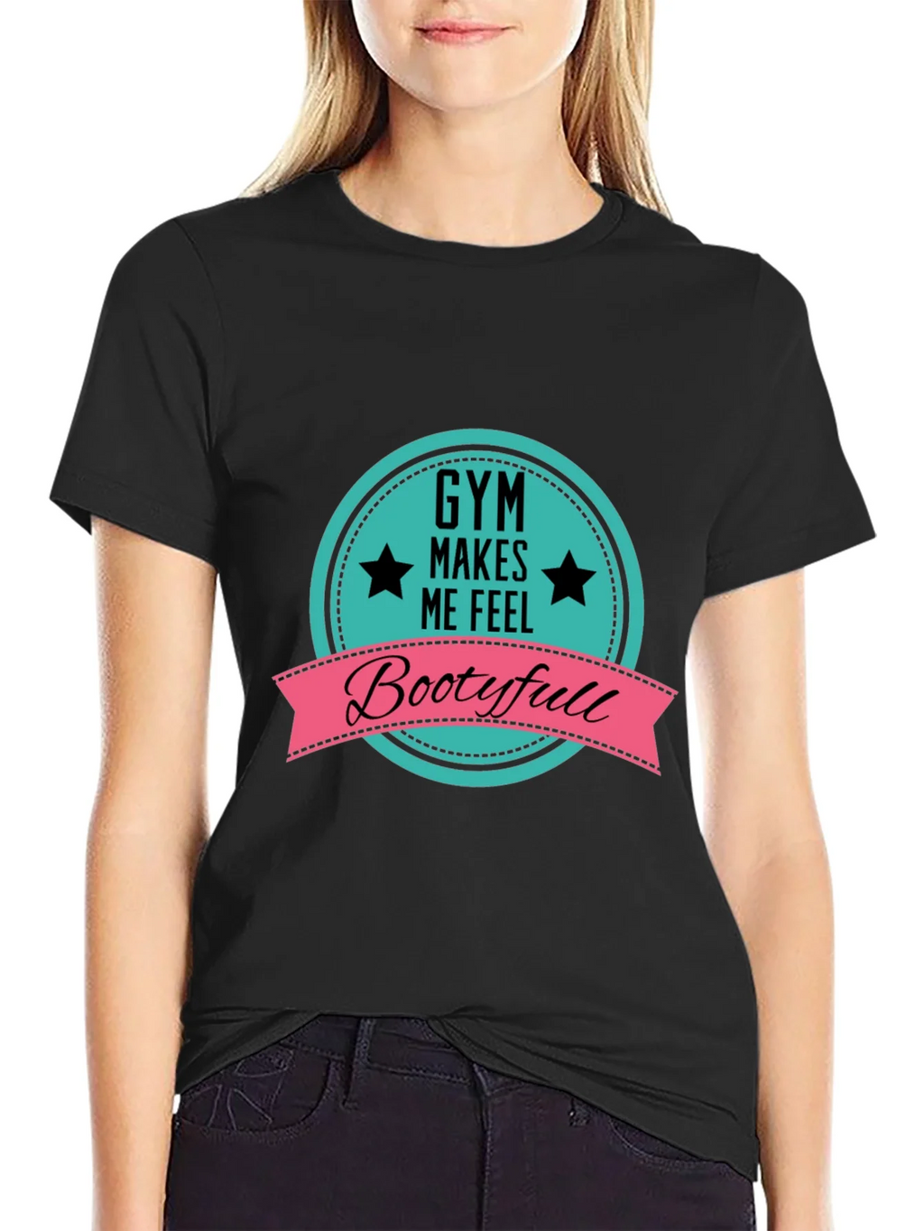 Gym Makes Me Feel Bootyfull T-Shirt product image 2