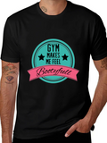 Gym Makes Me Feel Bootyfull T-Shirt product image 1