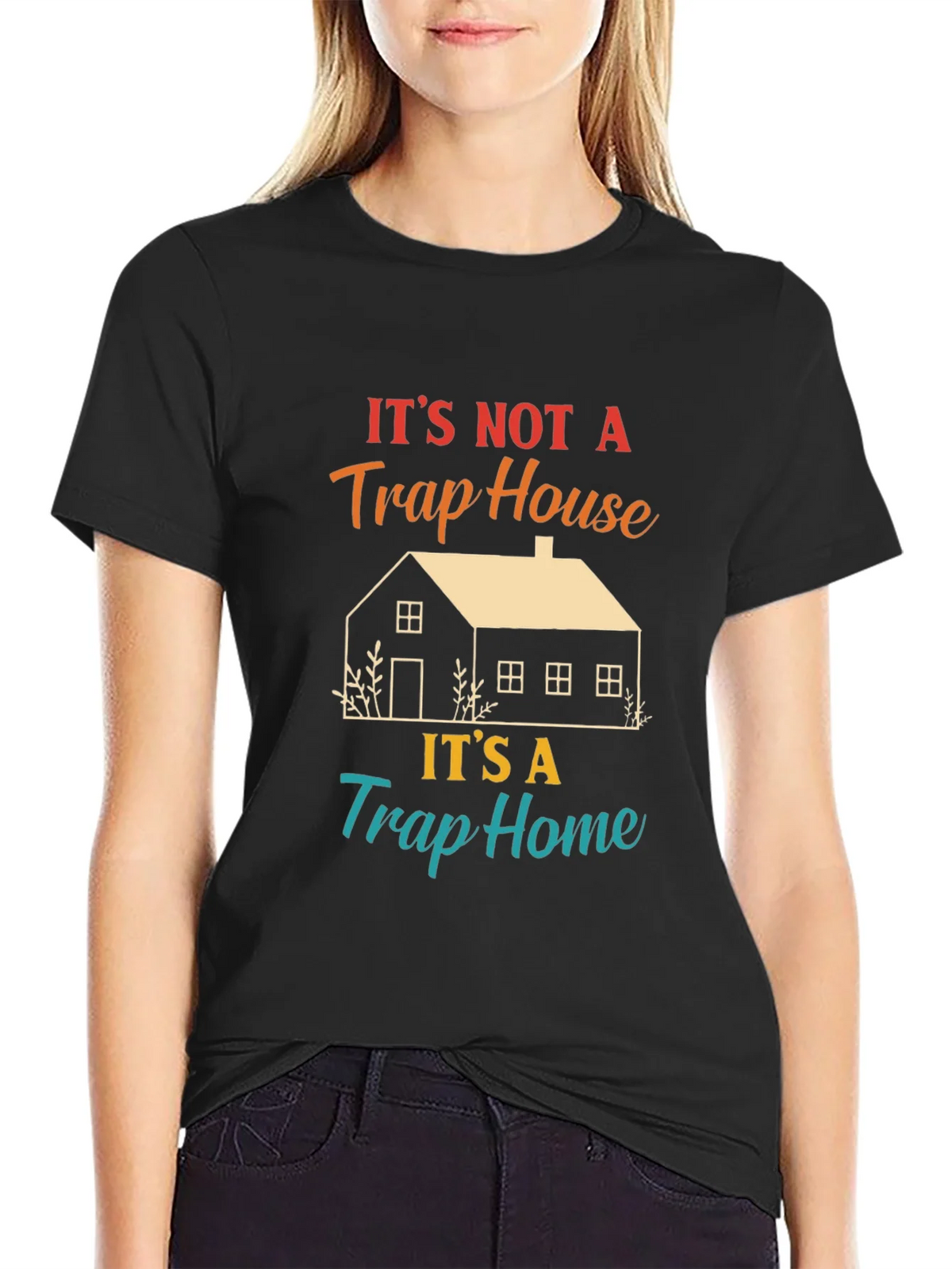 Its Not A Trap House T-Shirt product image 2