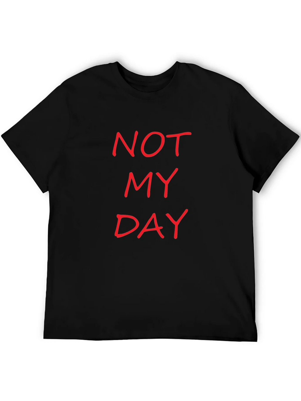 Not My Day Slogan Tee - Casual Black T-Shirt product image 5