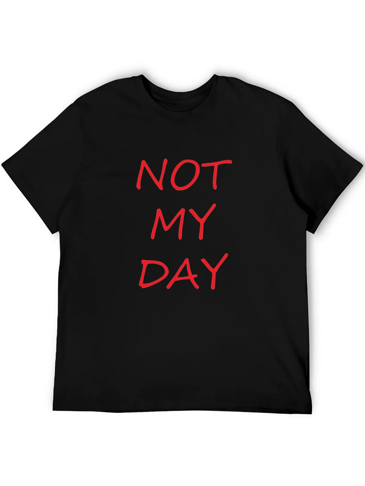 Not My Day Slogan Tee - Casual Black T-Shirt product image 5