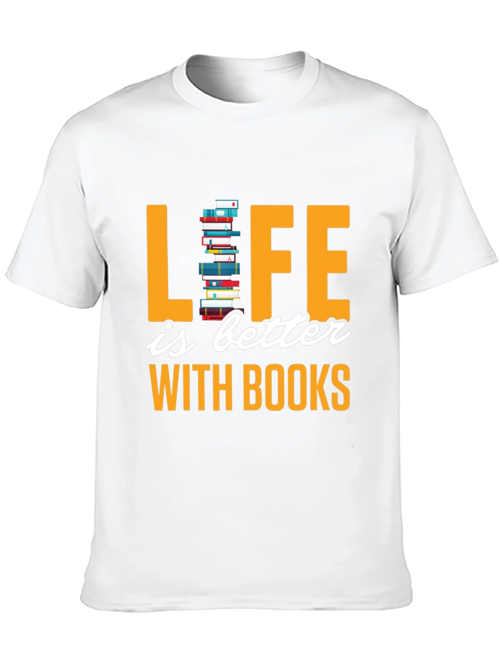 Life is Better with Books T-Shirt product image 9