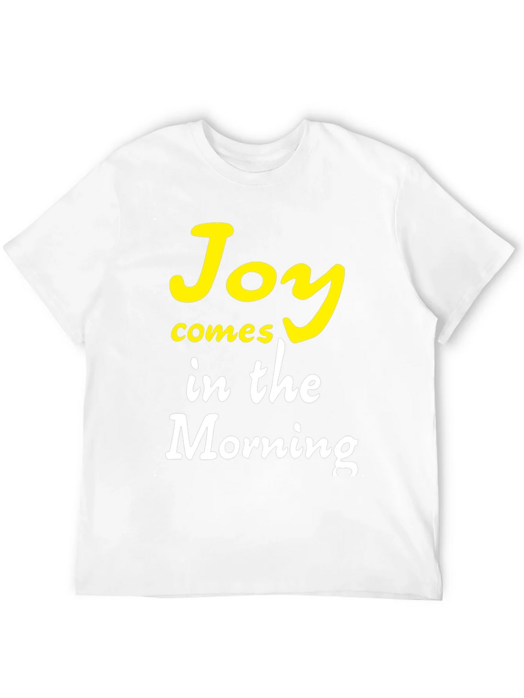 Joy Comes in the Morning Graphic T-Shirt product image 11