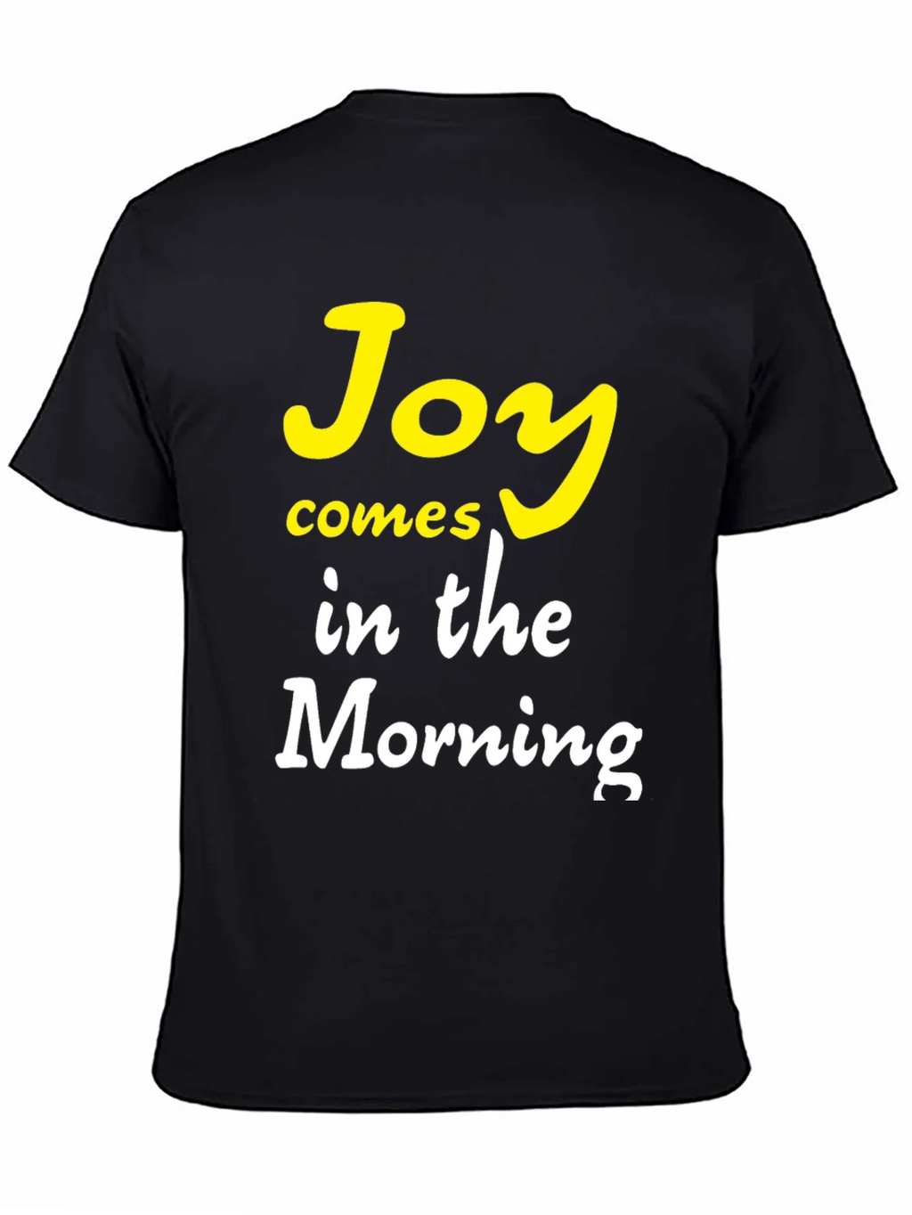 Joy Comes in the Morning Graphic T-Shirt product image 4