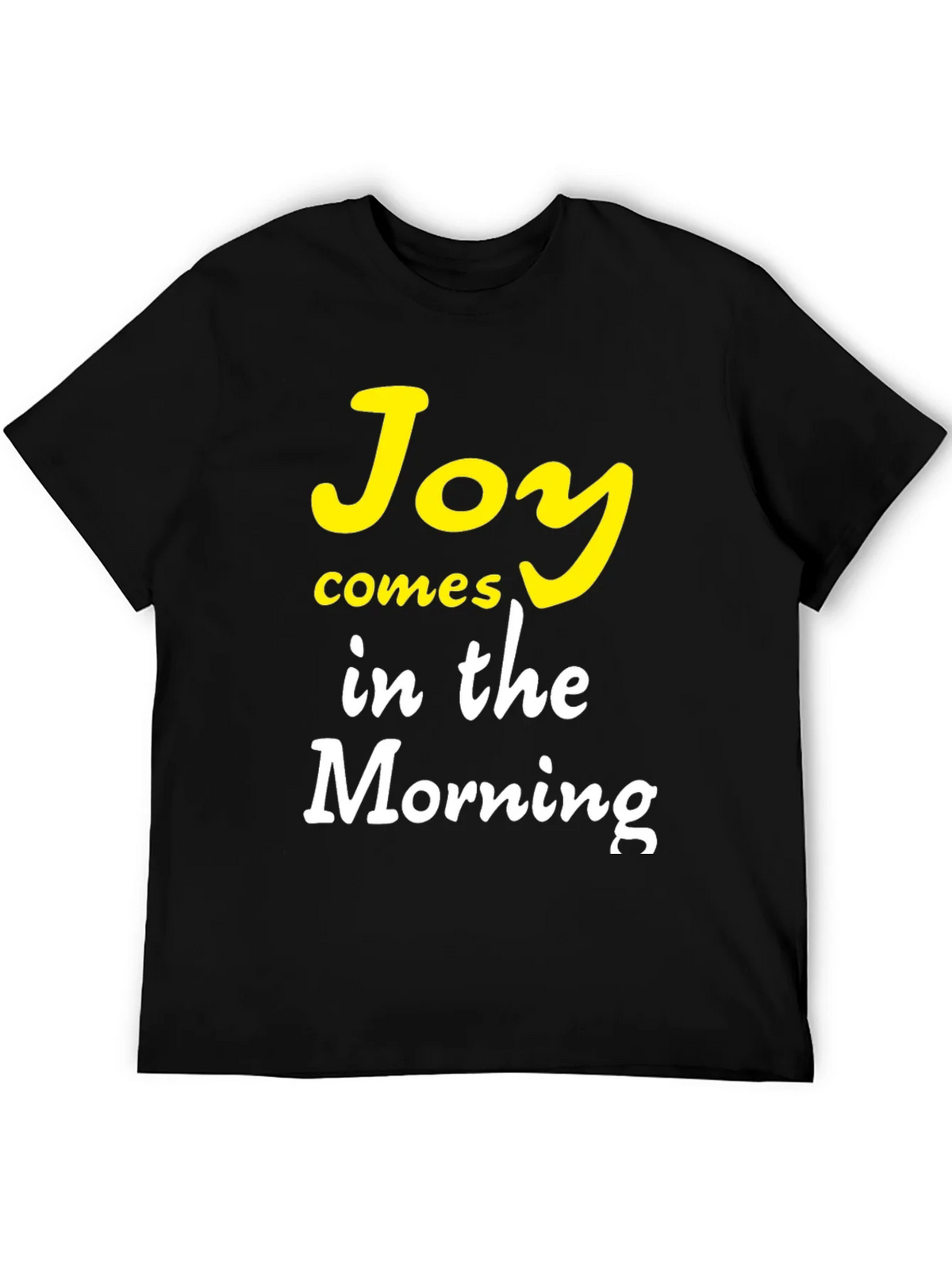 Joy Comes in the Morning Graphic T-Shirt product image 5