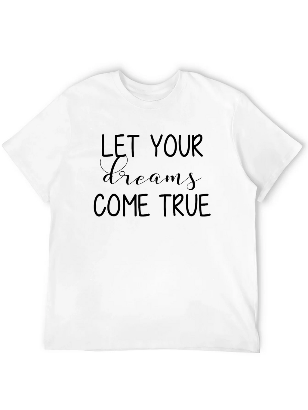 Let Your Dreams Come True Black Graphic Tee product image 11
