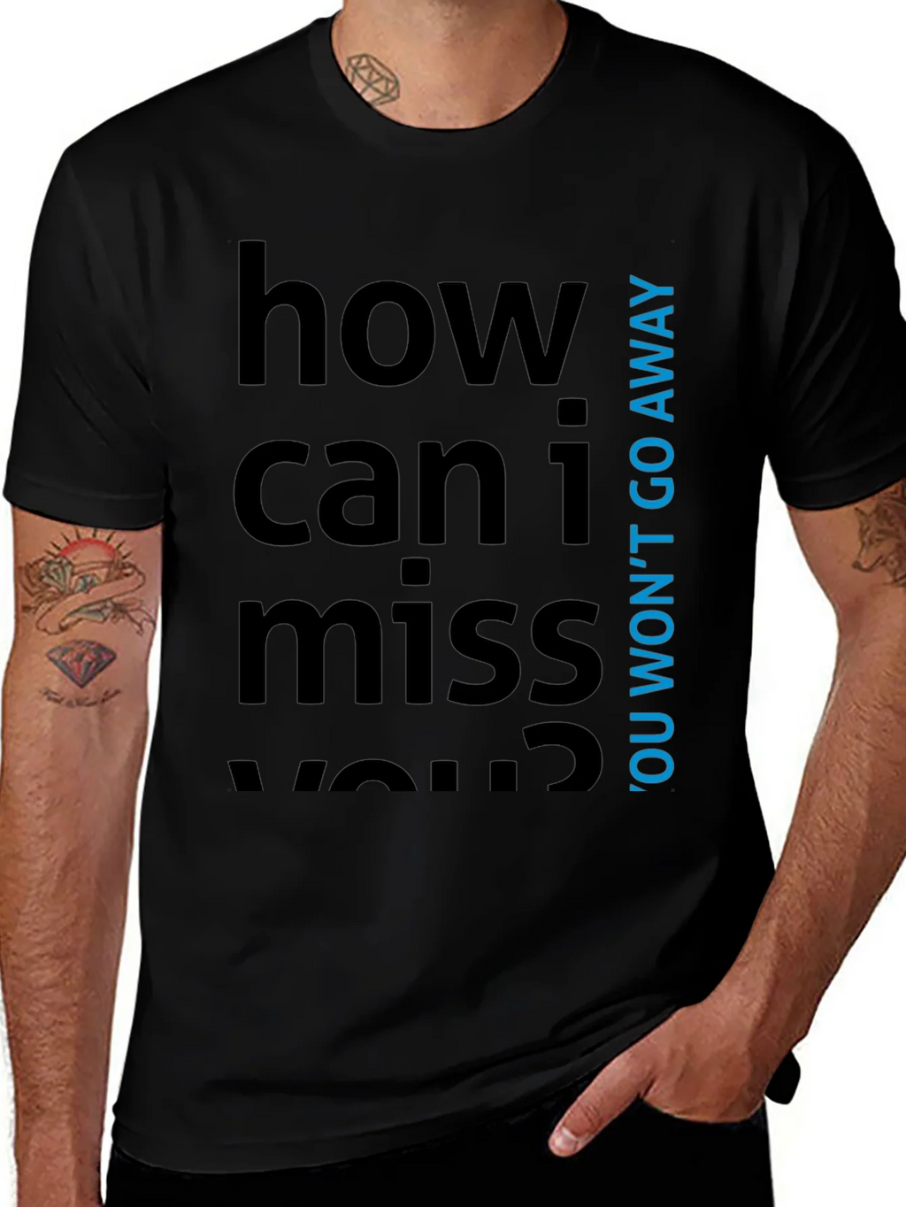 How Can I Miss You? Graphic Tee - Black Cotton T-Shirt product image 1