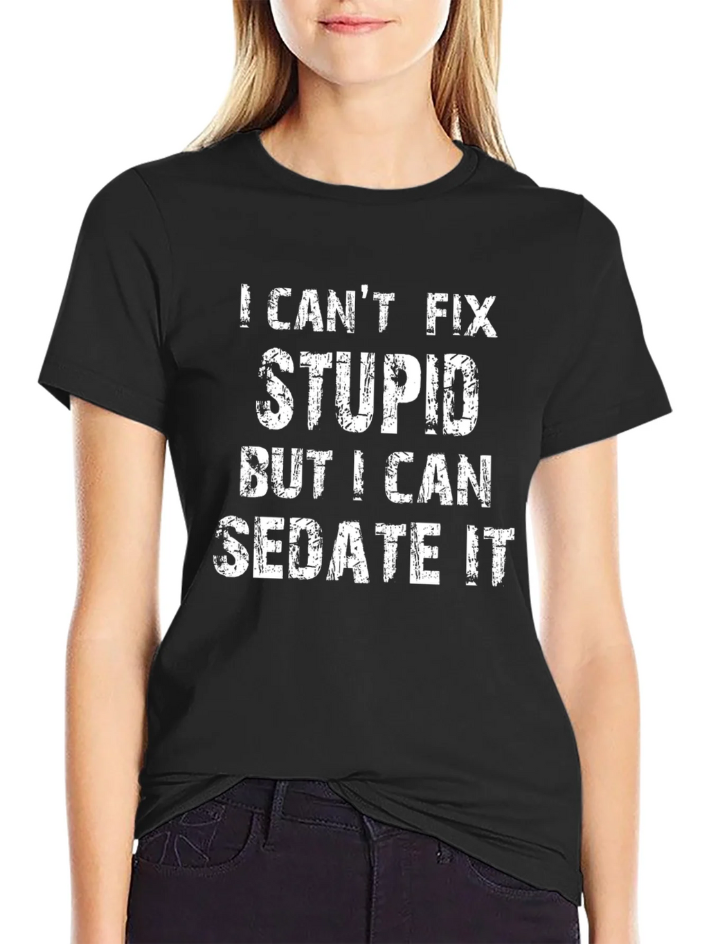I Cant Fix Stupid Sedate It Black Graphic T-Shirt product image 2
