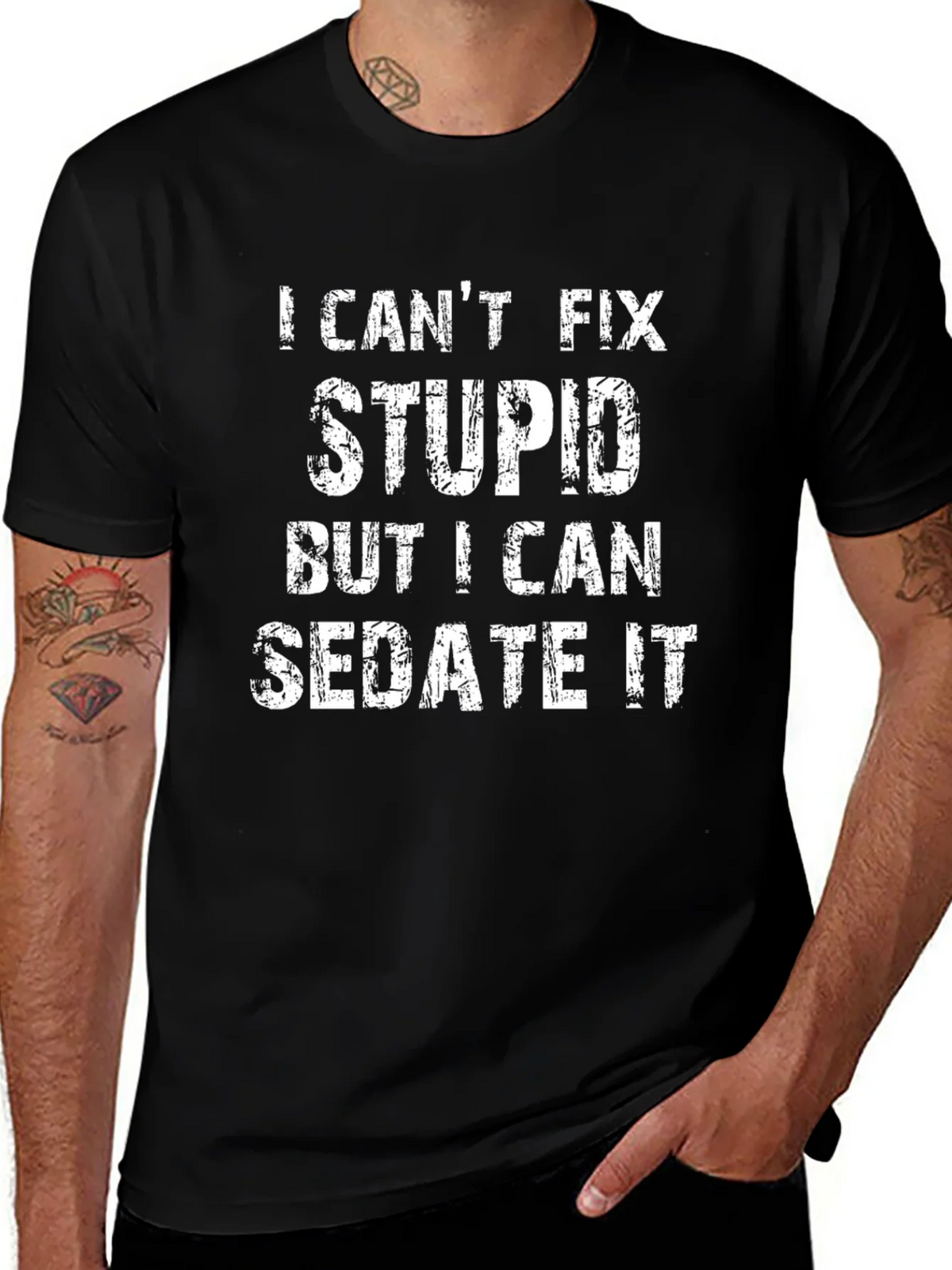 I Cant Fix Stupid Sedate It Black Graphic T-Shirt product image 1