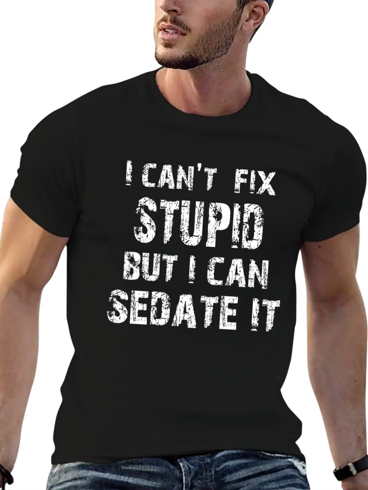 I Cant Fix Stupid Sedate It Black Graphic T-Shirt product image 6