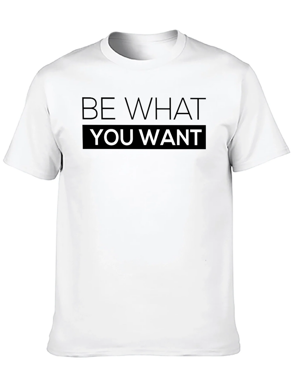 Be What You Want T-Shirt Black Cotton product image 9
