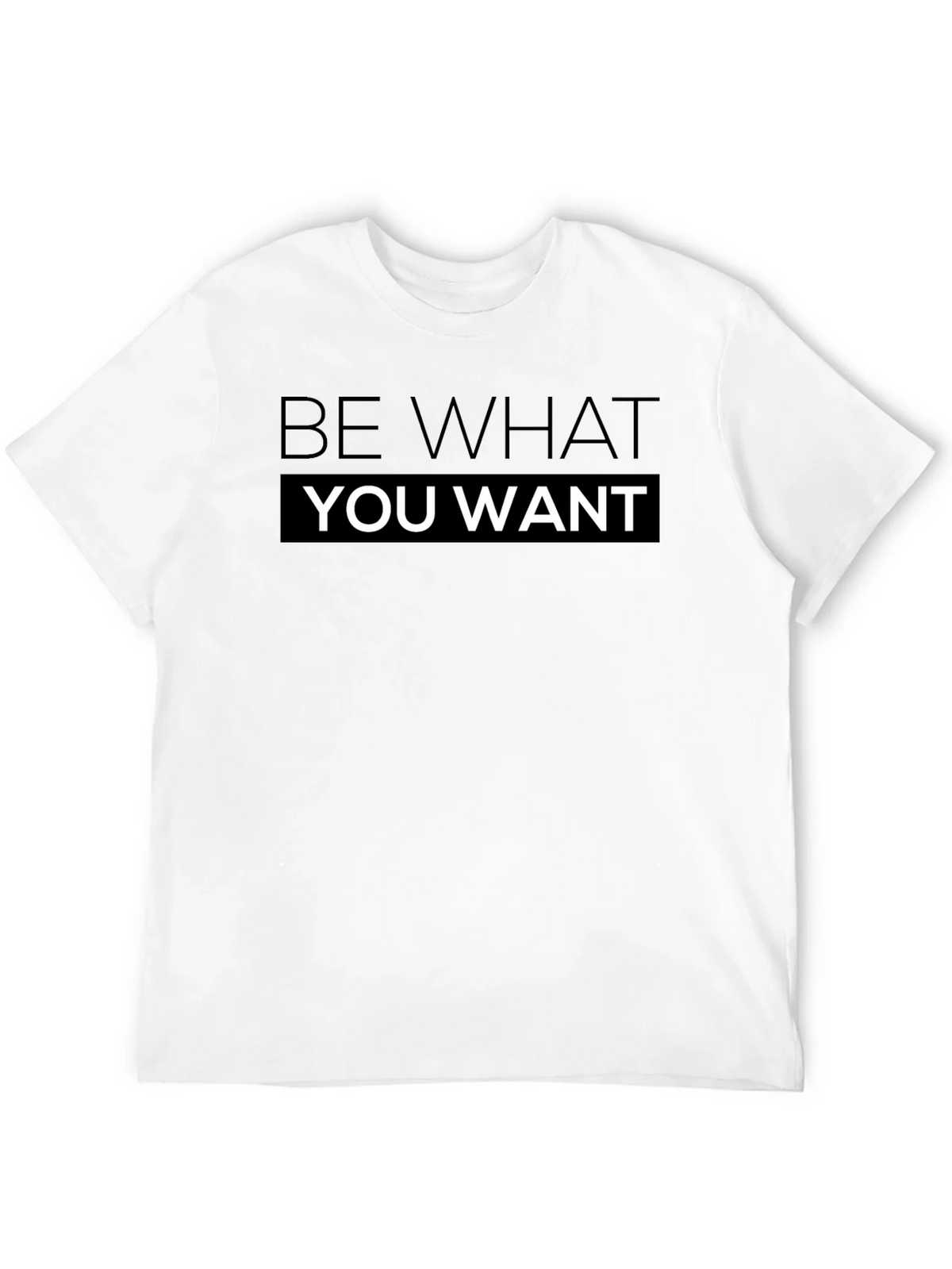 Be What You Want T-Shirt Black Cotton product image 11