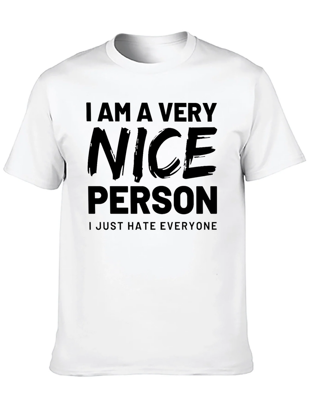 Funny I Am A Very Nice Person Black T-Shirt product image 9