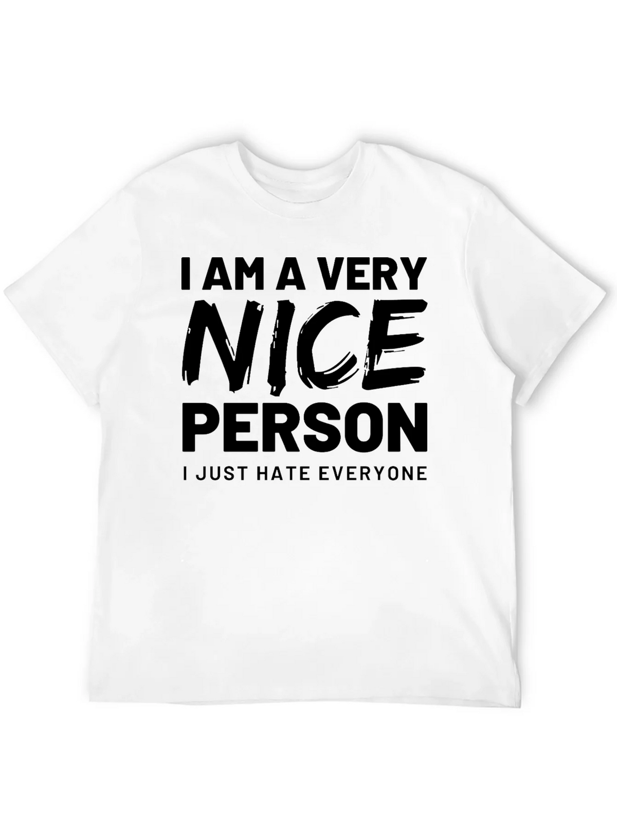 Funny I Am A Very Nice Person Black T-Shirt product image 11