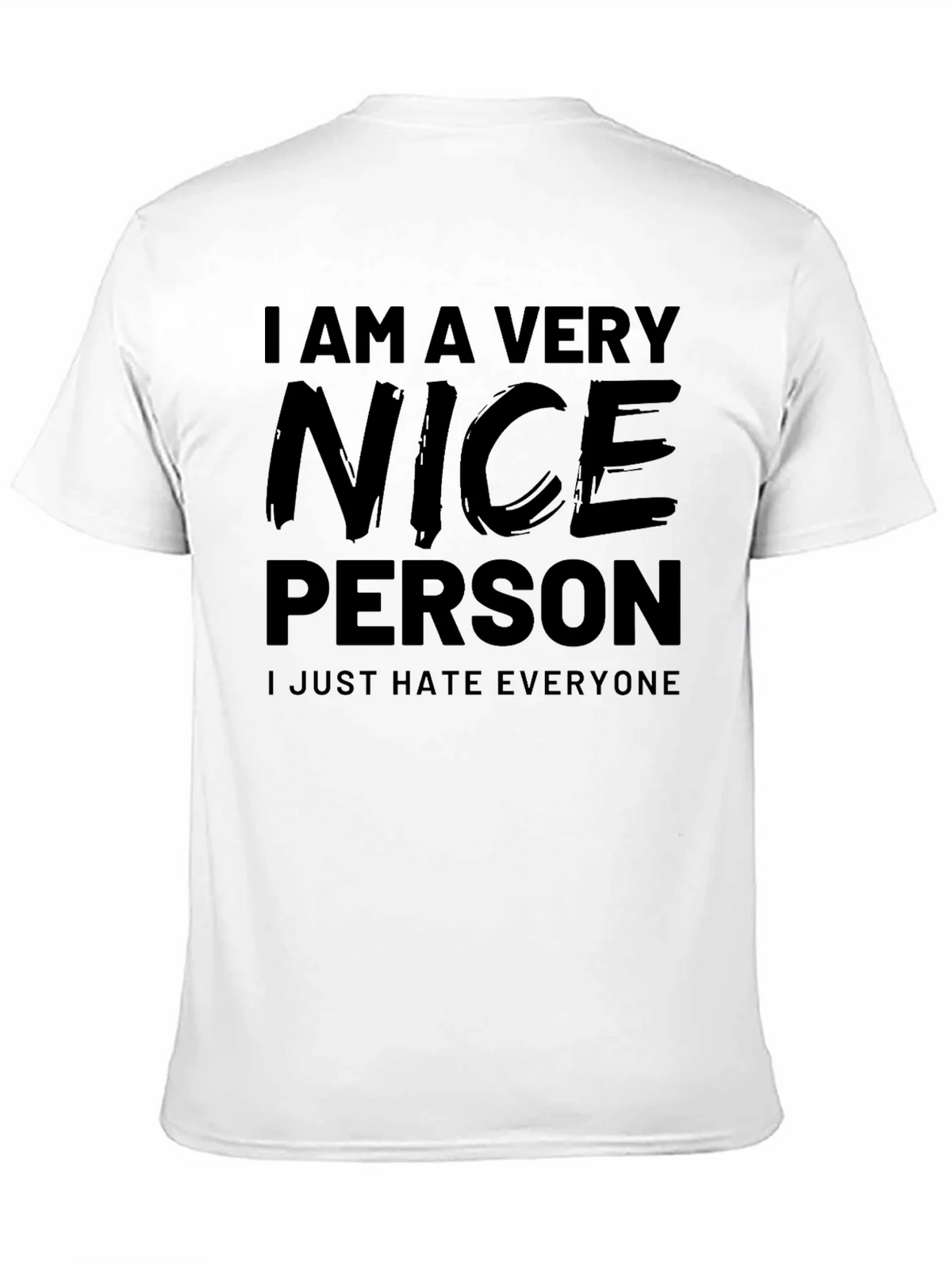 Funny I Am A Very Nice Person Black T-Shirt product image 10