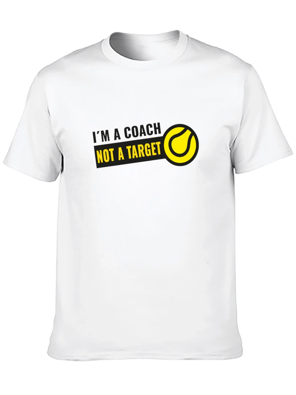 Tennis Coach T-Shirt - Im a Not a Target product image 5