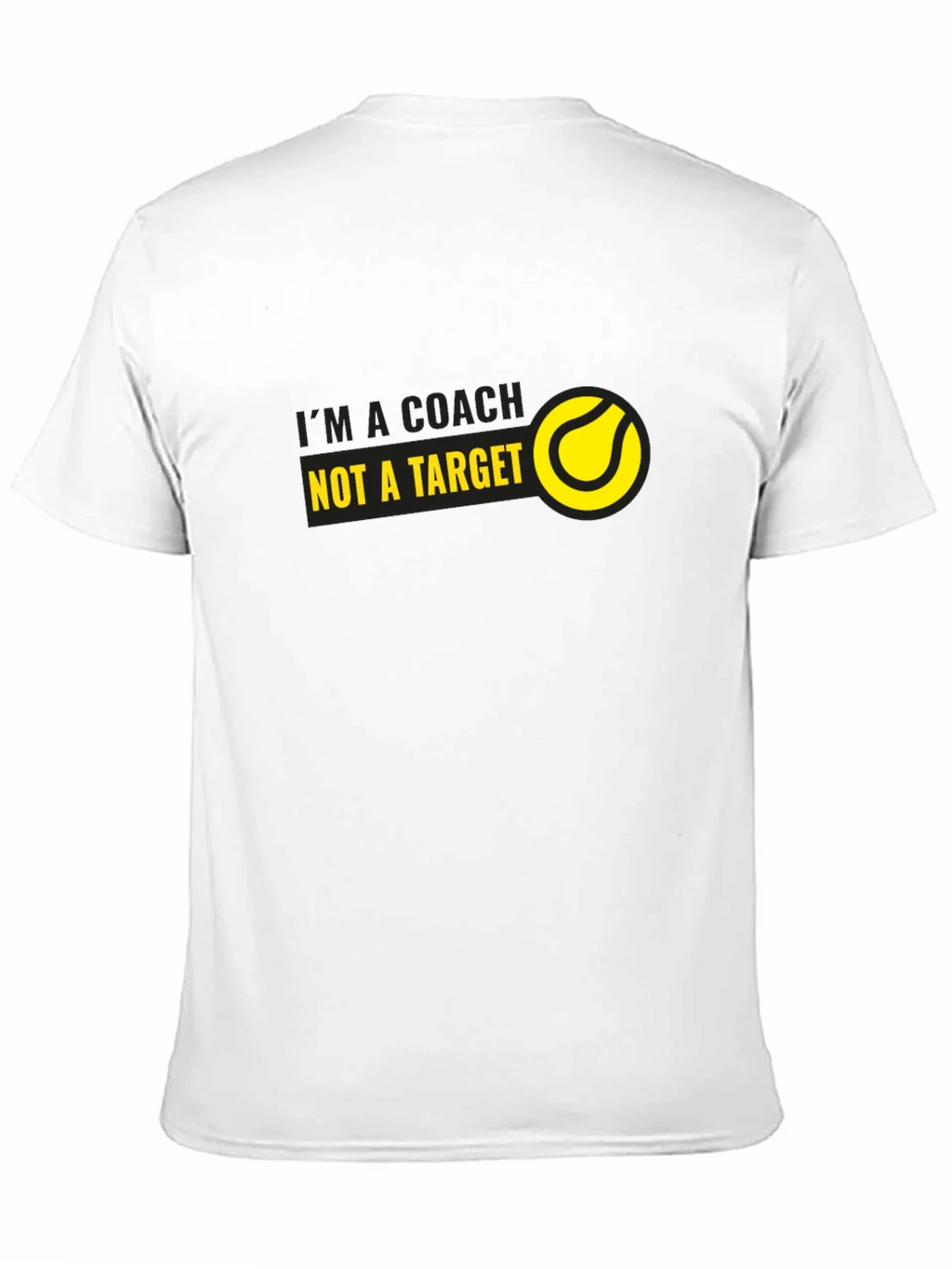 Tennis Coach T-Shirt - Im a Not a Target product image 6